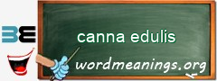 WordMeaning blackboard for canna edulis